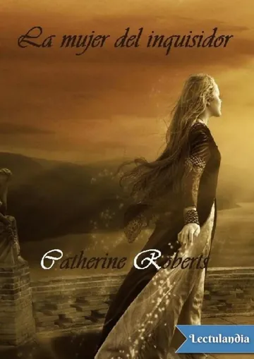 La mujer del inquisidor de Catherine Roberts, portada del libro