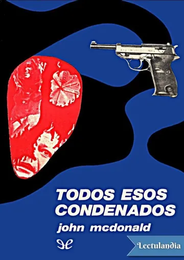Todos esos condenados de John D. MacDonald, portada del libro