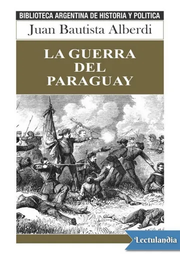 La guerra del Paraguay de Juan Bautista Alberdi, portada del libro