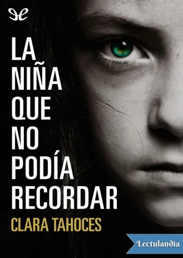 La niña que no podía recordar de Clara Tahoces, portada del libro