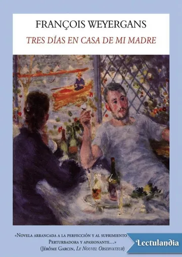 Tres días en casa de mi madre de François Weyergans, portada del libro
