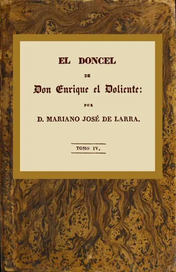 El doncel de don Enrique el doliente, Tomo IV de Mariano José de Larra, portada del libro