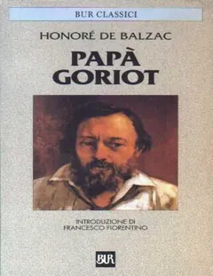 Papa Goriot - Honoré de Balzac