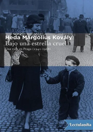 Bajo una estrella cruel de Heda Margolius Kovály, portada del libro
