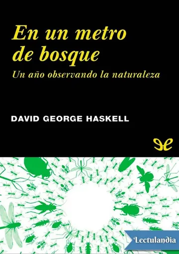 En un metro de bosque de David George Haskell, portada del libro