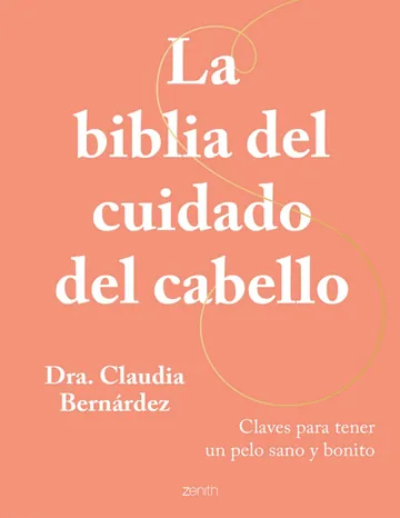 La biblia del cuidado del cabello de Claudia Bernárdez, portada del libro