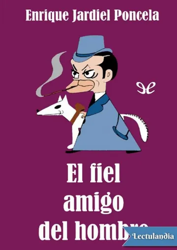 El fiel amigo del hombre de Enrique Jardiel Poncela, portada del libro