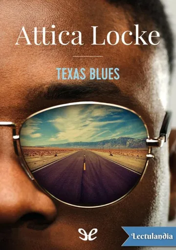 Texas Blues de Attica Locke, portada del libro