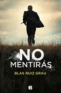No mentirás de Blas Ruiz Grau, portada del libro
