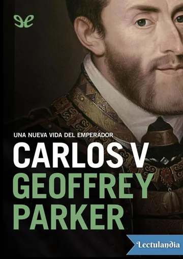 Carlos V: Una nueva vida del emperador de Geoffrey Parker, portada del libro