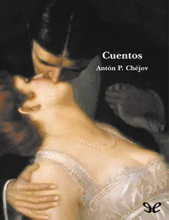 Cuentos - Anton Chejov