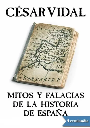 Mitos y falacias de la historia de España de César Vidal, portada del libro