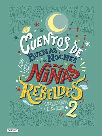 Cuentos de buenas noches para niñas rebeldes 2 de Elena Favilli, portada del libro