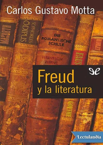 Freud y la literatura de Carlos Gustavo Motta, portada del libro