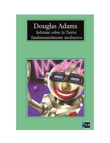Informe sobre la Tierra: Fundamentalmente Inofensiva de Douglas Adams, portada del libro