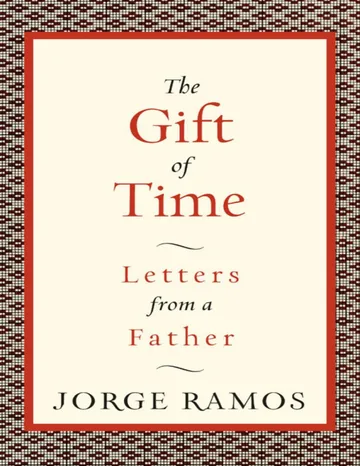 The Gift of Time de Jorge Ramos, portada del libro