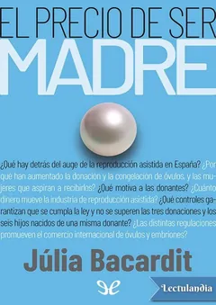El precio de ser madre - Júlia Bacardit