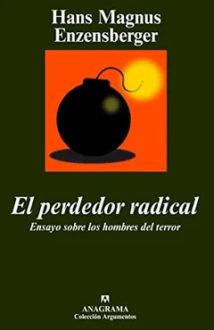 El perdedor radical de Hans Magnus Enzensberger, portada del libro