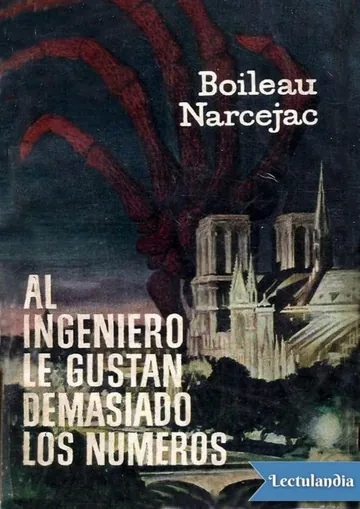 Al ingeniero le gustan demasiado los números de Boileau-Narcejac, portada del libro