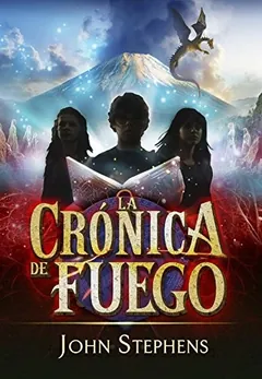 La crónica de fuego de John Stephens, portada del libro