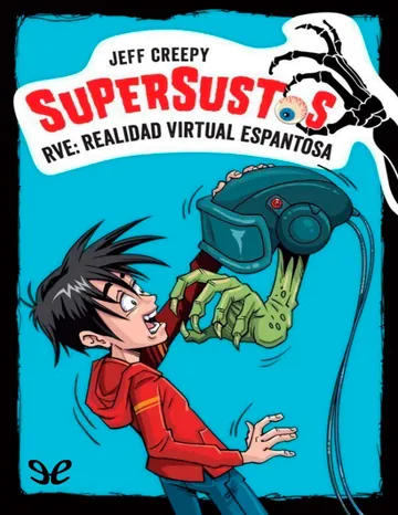 RVE_ Realidad virtual espantosa de Jeff Creepy, portada del libro