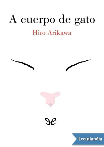 A cuerpo de gato de Hiro Arikawa, portada del libro