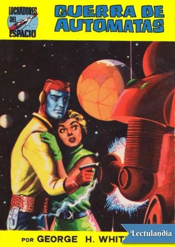 Guerra de autómatas de George H. White, portada del libro