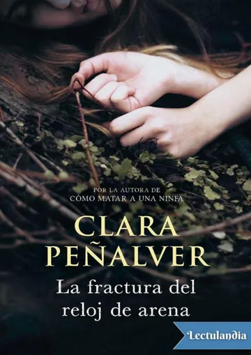 La fractura del reloj de arena de Clara Peñalver, portada del libro