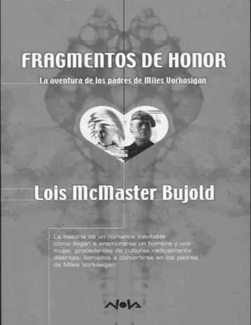 Miles Vorkosigan 02 - Fragmentos de honor de Lois McMaster Bujold, portada del libro