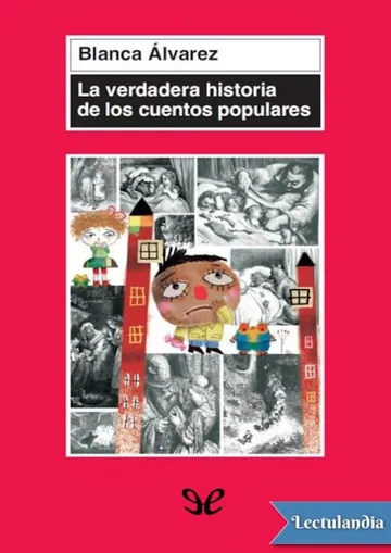 La verdadera historia de los cuentos populares de Blanca Álvarez, portada del libro