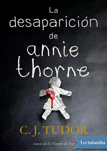 La desaparición de Annie Thorne de C. J. Tudor, portada del libro