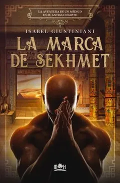 La marca de Sekhmet - Isabel Giustiniani