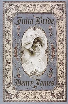 Julia Bride (Edición Conmemorativa) de Henry James, portada del libro