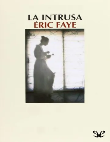 La intrusa de Eric Faye, portada del libro
