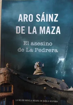 El asesino de La Pedrera - Aro Sáinz de la Maza