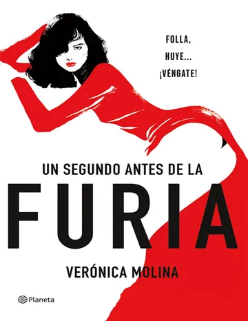Un segundo antes de la furia de Verónica Molina, portada del libro