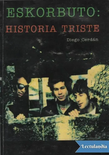 Eskorbuto: Historia triste de Diego Cerdán Galera, portada del libro
