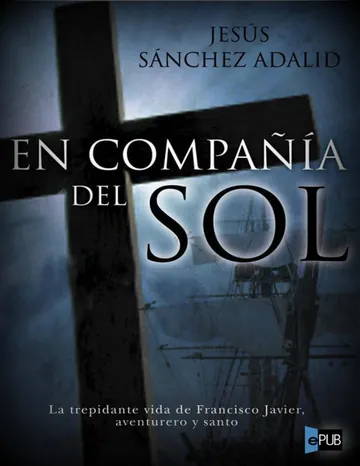 En compañía del sol de Jesus Sanchez Adalid, portada del libro