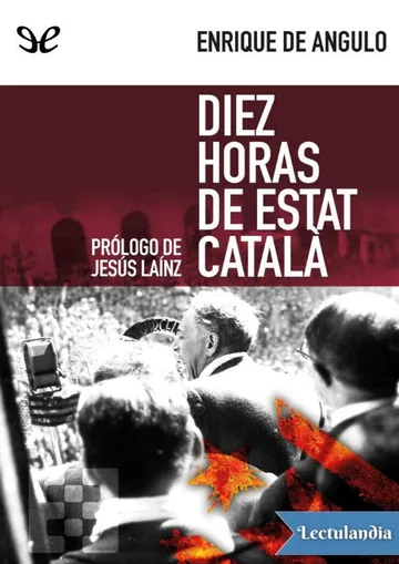 Diez horas de Estat Català de Enrique de Angulo, portada del libro