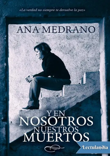 Y en nosotros nuestros muertos de Ana Medrano, portada del libro