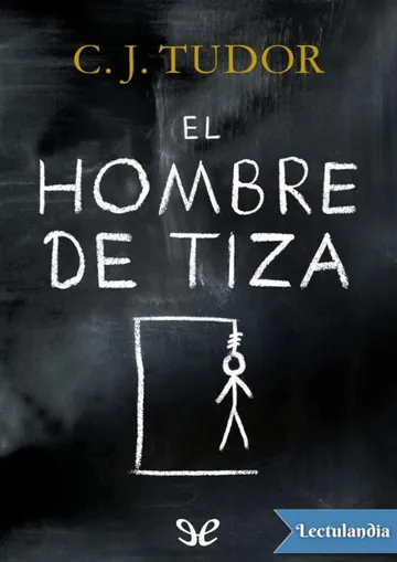 El hombre de tiza de C. J. Tudor, portada del libro