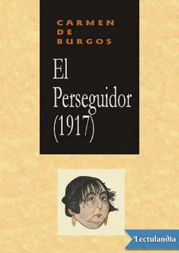 El perseguidor de Carmen de Burgos, portada del libro