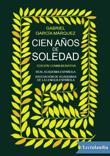 Cien años de soledad (Edición conmemorativa) de Gabriel García Márquez, portada del libro