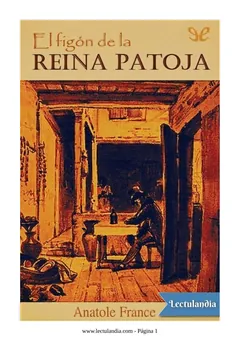 El figón de la Reina Patoja - Anatole France