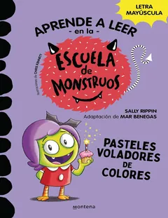 Pasteles voladores de colores - Sally Rippin