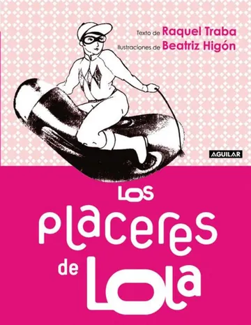 Los placeres de Lola de Raquel Traba, portada del libro