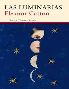 Las luminarias (Nuevos Tiempos) (Sp - Eleanor Catton