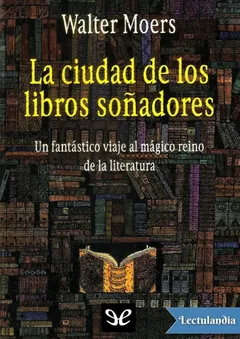 La ciudad de los libros soñadores - Walter Moers