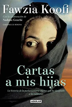 Cartas a mis hijas - Fawzia Koofi