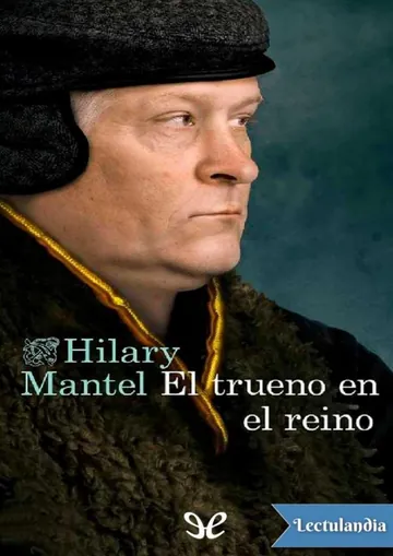 El trueno en el reino de Hilary Mantel, portada del libro